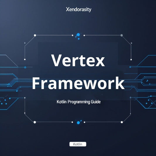 Cover of 'Vertex Framework Kotlin Programming Guide' by Xendorasity on a dark blue background with technical design elements.